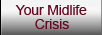 Your Midlife Crisis